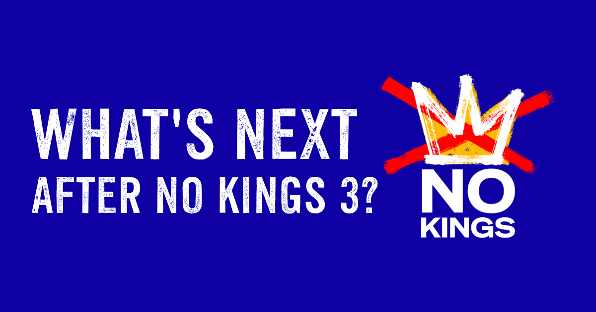 What's next after No Kings 3?